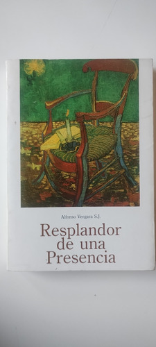 Resplandor De Una Presencia, Alfonso Vergara 