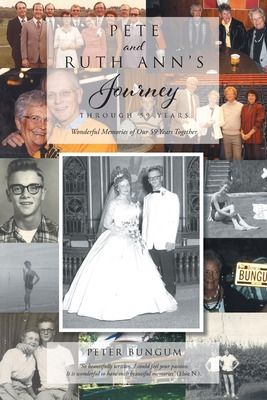 Libro Pete And Ruth Ann's Journey Through 59 Years - Bung...