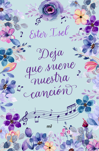 Libro Deja Que Suene Nuestra Canción De Isel Ester