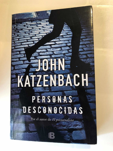 Libro Personas Desconocidas - John Katzenbach - Grande