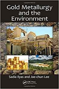 Gold Metallurgy And The Environment