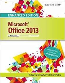 Enhanced Microsoft Office 2013 Illustrated Introductory, Fir