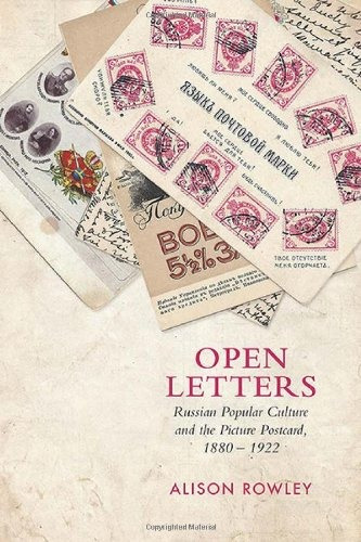 Open Letters Russian Popular Culture And The Picture Postcar