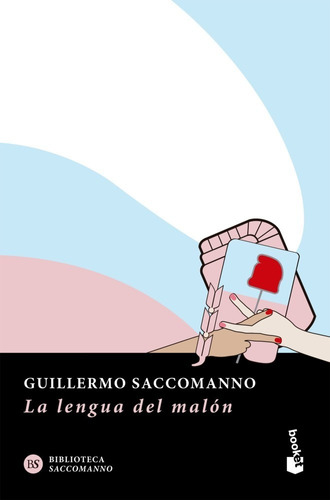 La Lengua Del Malon (bolsillo) - Guillermo Saccomanno