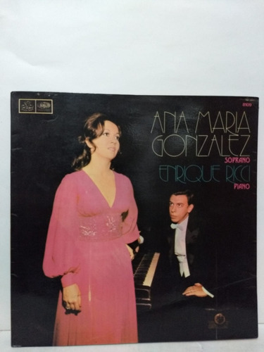 Ana María González, Soprano - Enrique Ricci, Piano - Vinilo