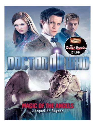 Quick Reads: Doctor Who - Magic Of The Angels - Doctor. Ew08