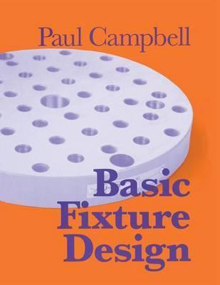 Libro Basic Fixture Design - Paul Campbell