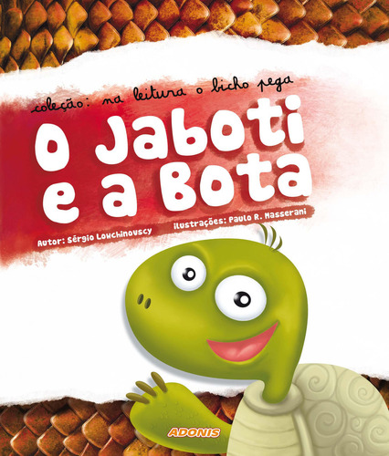 Livro O Jaboti E A Bota, De Sérgio Lowchinovscy. Em Português