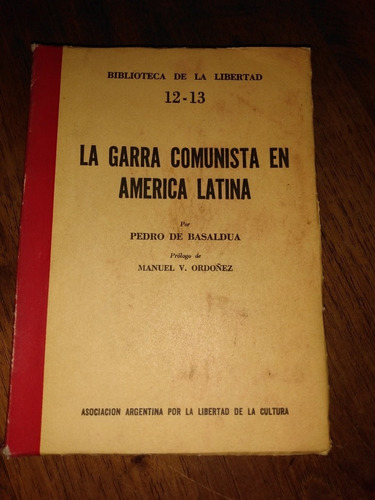La Garra Comunista En América Latina Pedro Basaldua 1962 C3