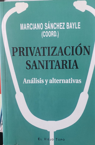 Libro Privatización Sanitaria