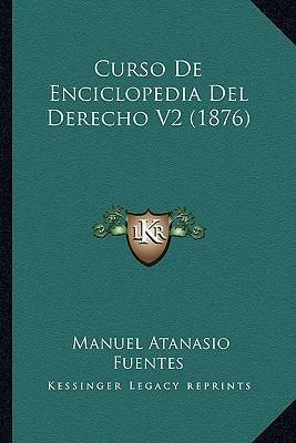 Libro Curso De Enciclopedia Del Derecho V2 (1876) - Manue...