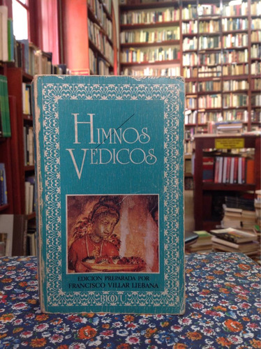 Himnos Vedicos. Francisco Villar Liébana