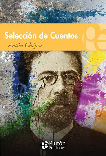 Libro: Selección De Cuentos / Antón Chéjov