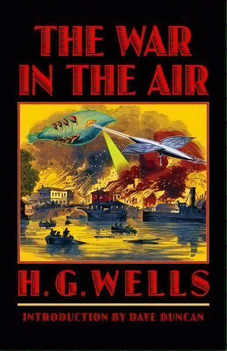 The War In The Air, De H.g. Wells. Editorial University Nebraska Press, Tapa Blanda En Inglés