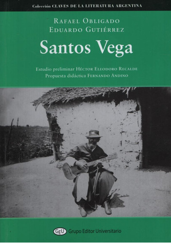 Santos Vega - Eduardo Gutierrez