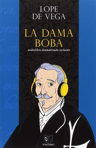 Libro: La Dama Boba - Comedia: (audiolibro Dramatizado Inclu