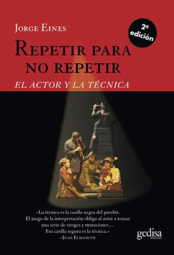 Libro: Repetir Para No Repetir (2a Edición): El Actor Y La T