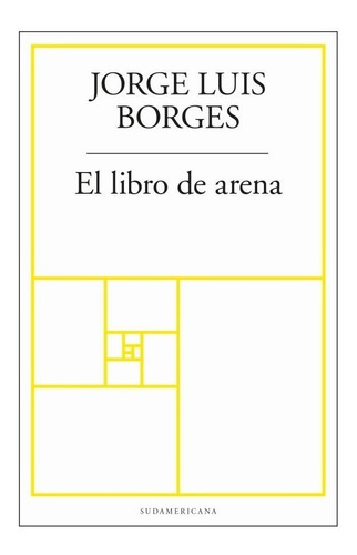 Libro De Arena, El - Jorge Luis Borges