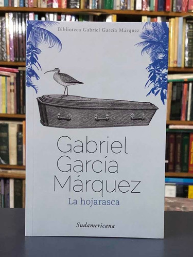 La Hojarasca - García Márquez
