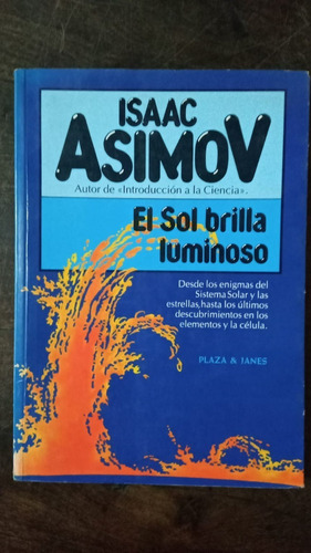 El Sol Brilla Luminoso - Isaac Asimov - Plaza & Janes