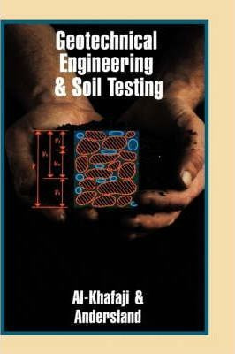 Libro Geotechnical Engineering And Soil Testing - Amir Wa...