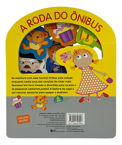 Minha Canção - A Roda Do Ônibus, De Make Believe Ideas. Minha Canção, Vol. 1. Editorial Girassol Brasil Edições Eireli, Tapa Dura, Edición 1 En Português, 2024