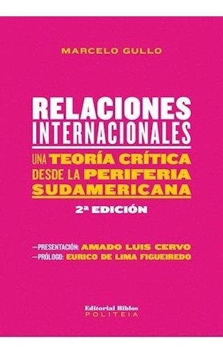 Libro Relaciones Internacionales De Marcelo Gullo