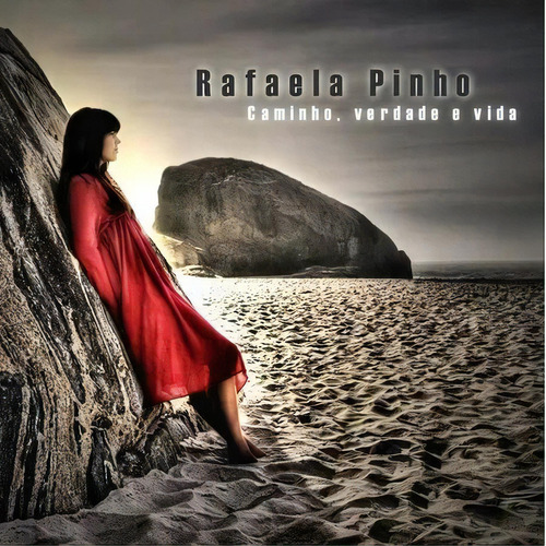 Cd Rafaela Pinho Caminho, Verdade E Vida Versão do álbum Normal