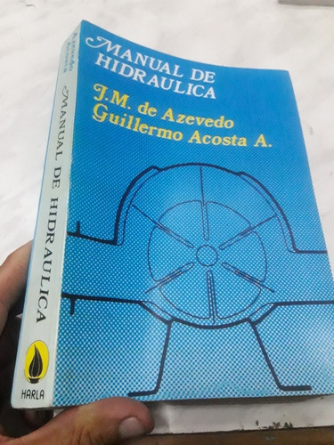 Libro Manual De Hidráulica Azevedo Acosta