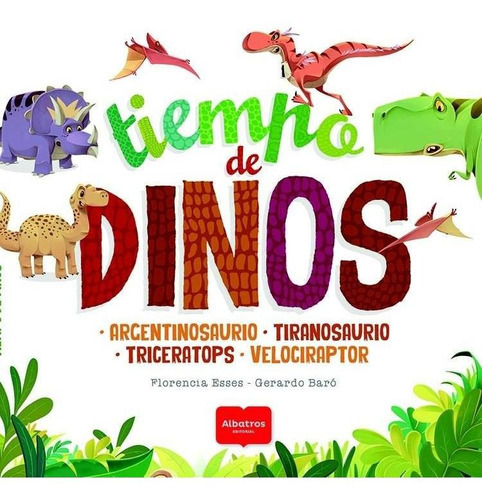 Tiempo De Dinos, De Esses, Florencia. Editorial Albatros En Español