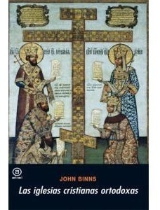 Las Iglesias Cristianas Ortodoxas - John Binns