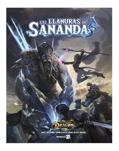 El Resurgir Del Dragón - Las Llanuras De Sananda