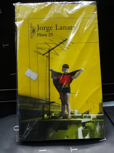 Jorge Lanata Hora 25