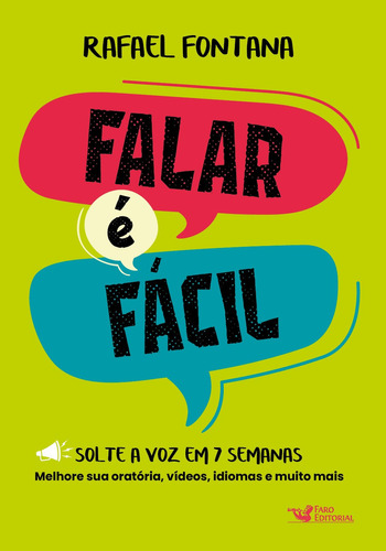 Falar É Fácil: Falar É Fácil, De Rafael Fontana. Série Não Aplica, Vol. Não Aplica. Editora Faro Editorial, Capa Mole, Edição Unica Em Português