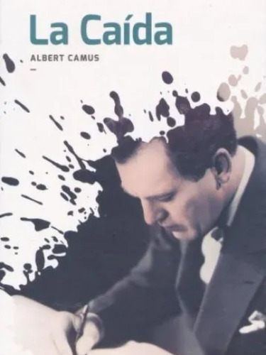 La Caída. Albert Camus. Libro Físico.