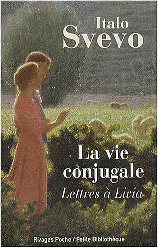 Vie Conjugale (la): Lettres À Livia, De Italo  Svevo. Editora Diversos, Capa Dura Em Francês