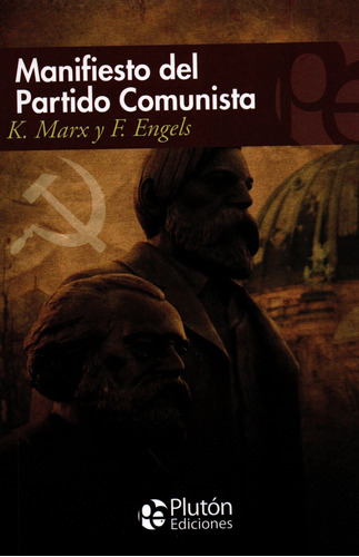 Manifiesto Del Partido Comunista - Dap Libros