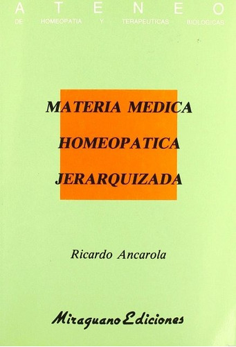 Materia Medica Homeopatica Jerarquizada