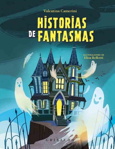 Libro: Historias Fantasmas (spanish Edition)