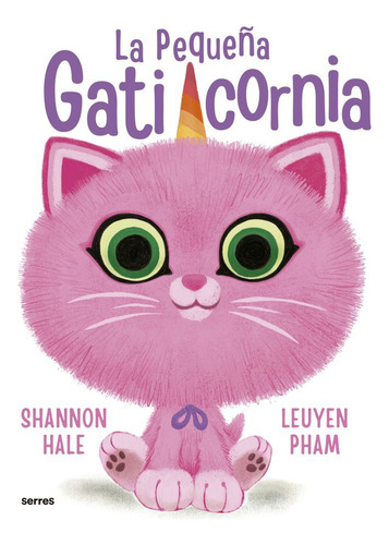 La Pequeña Gaticornia - Gaticornia 1 - Shannon Hale - Full