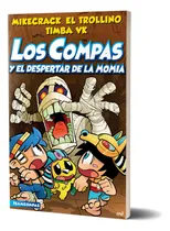 Comprar  Los Compas Y El Despertar De La Momia  Mikecrack Trollino