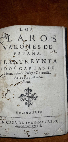 Libro Del Año 1632, Las 32 Cartas De Hernando Del Pulgar,