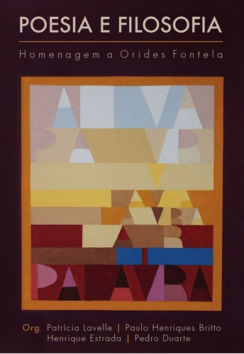 Poesia e filosofia: homenagem a Orides Fontela, de Lavelle, Patrícia. Editora Maíra Nassif Passos, capa mole em português, 2019