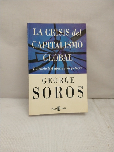 La Crisis Del Capitalismo Global George Soros 