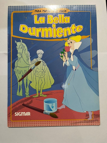 Libro Para Pintar Con Agua - La Bella Durmiente - Sigmar