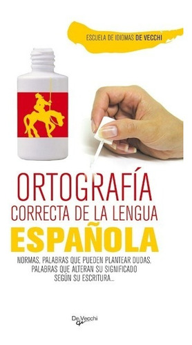 Española Ortografia Correcta De La Lengua