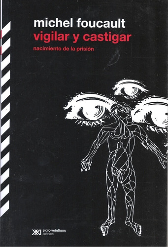 Vigilar Y Castigar - Michel Foucault