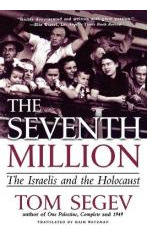 Libro The Seventh Million : The Israelis And The Holocaust