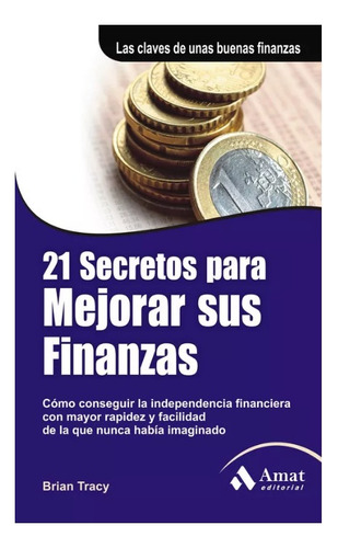 Libro 21 Secretos Para Mejorar Sus Finanzas