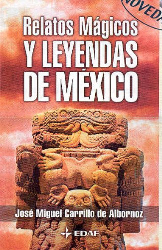 Libro Relatos Magicos Y Leyendas De Mexico De Carrillo De Al